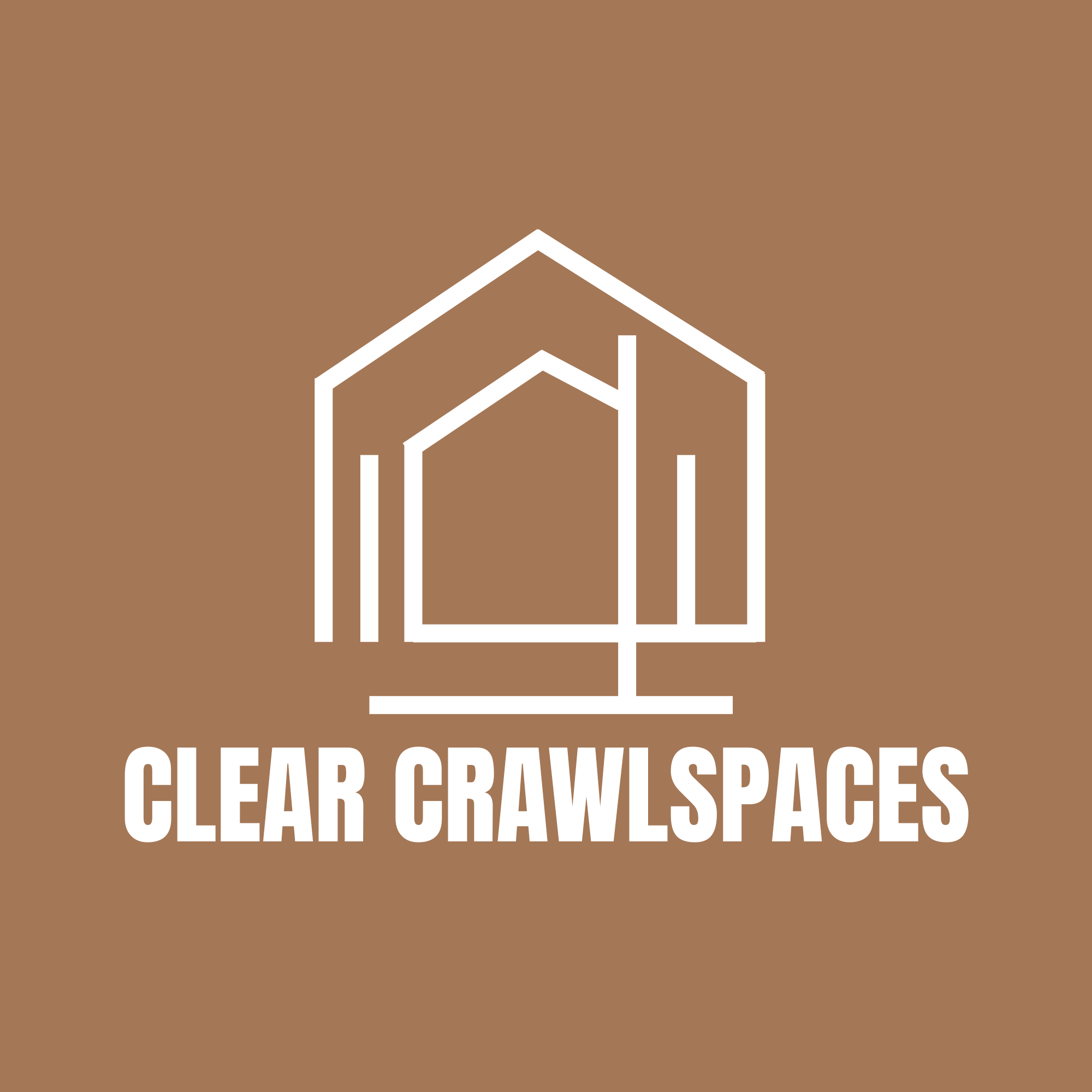 Sign with white text on a brown background that reads 'CLEAR CRAWL SPACES'.