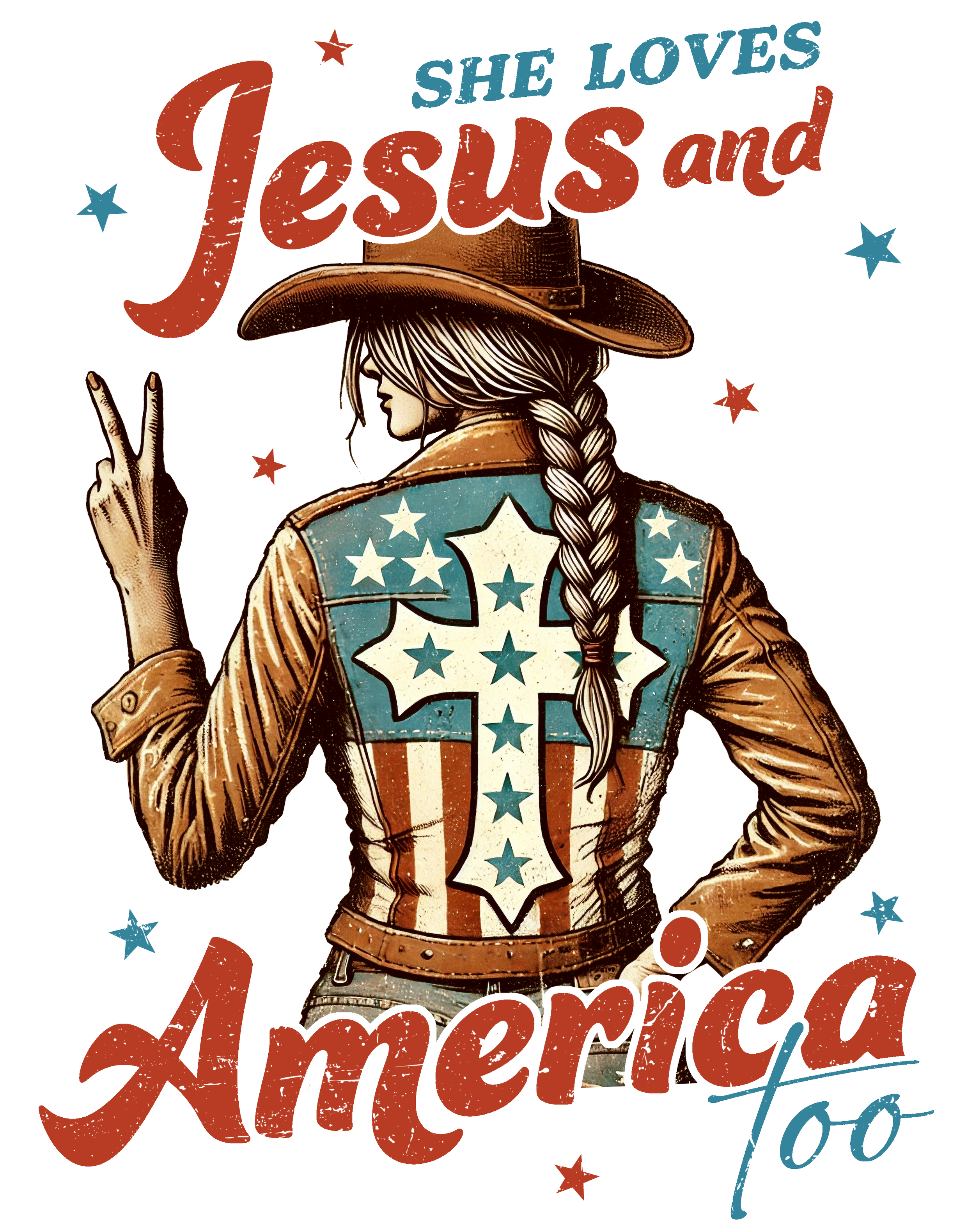 An illustration of a woman dressed as a cowgirl with braided hair, wearing a jacket with white stars and a large star on the back. She is making a peace sign with her left hand. The text above reads, "She loves Jesus and America, too," with "Jesus" being the largest word and styled in a vintage font, and "She loves" and "and America, too" in different fonts and colors. The background features small stars and decorative elements in red, white, and blue, resembling a patriotic theme.