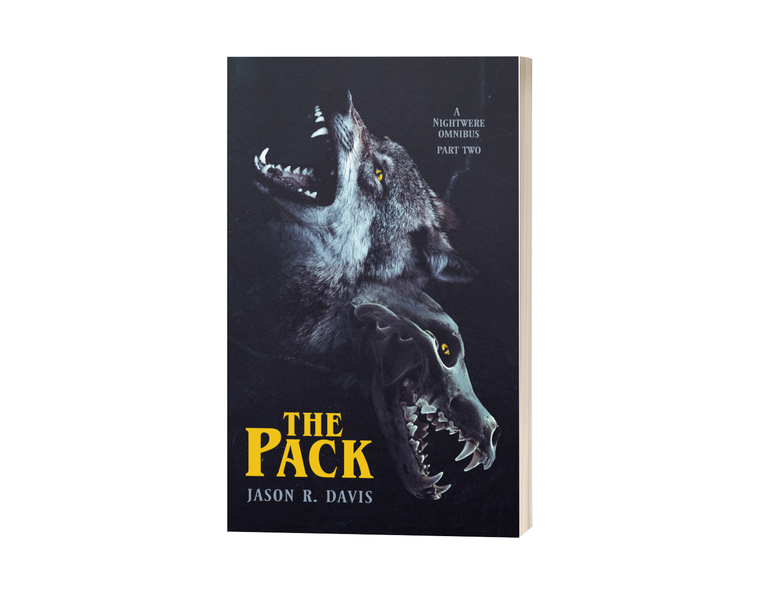 Book cover titled "The Pack" by Jason R. Davis, featuring a howling wolf and a wolf skull on a dark background.