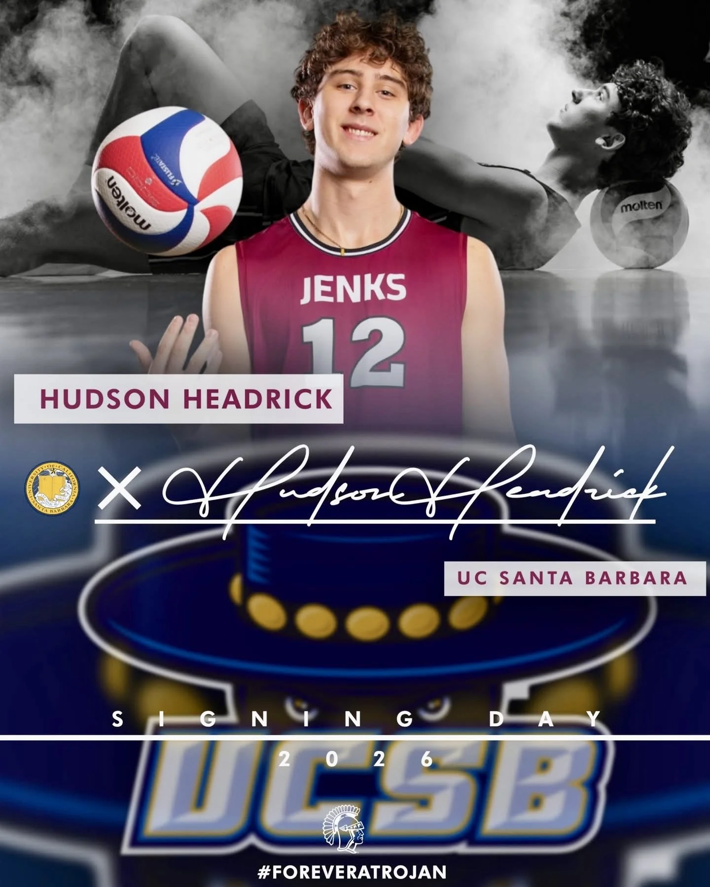 Poster featuring Hudson Headrick in a volleyball jersey with the number 12, advertising his signing day with UC Santa Barbara in 2026. The background shows a black and white volleyball match scene, with a player in action, and the UC Santa Barbara logo at the bottom along with the hashtag #FOREVERATOJAN.