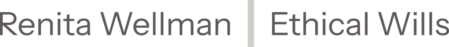 Renita Wellman | Ethical Wills