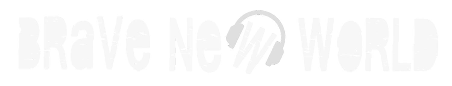 Brave New World by Tricia Halloran