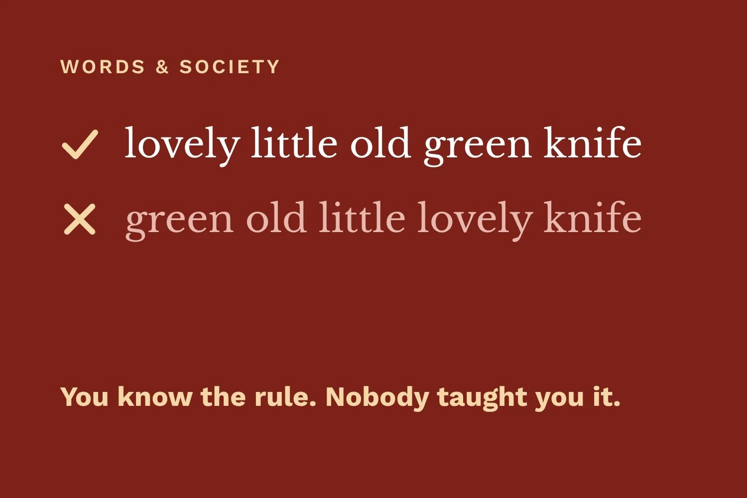 The Rule You Follow but Were Never Taught