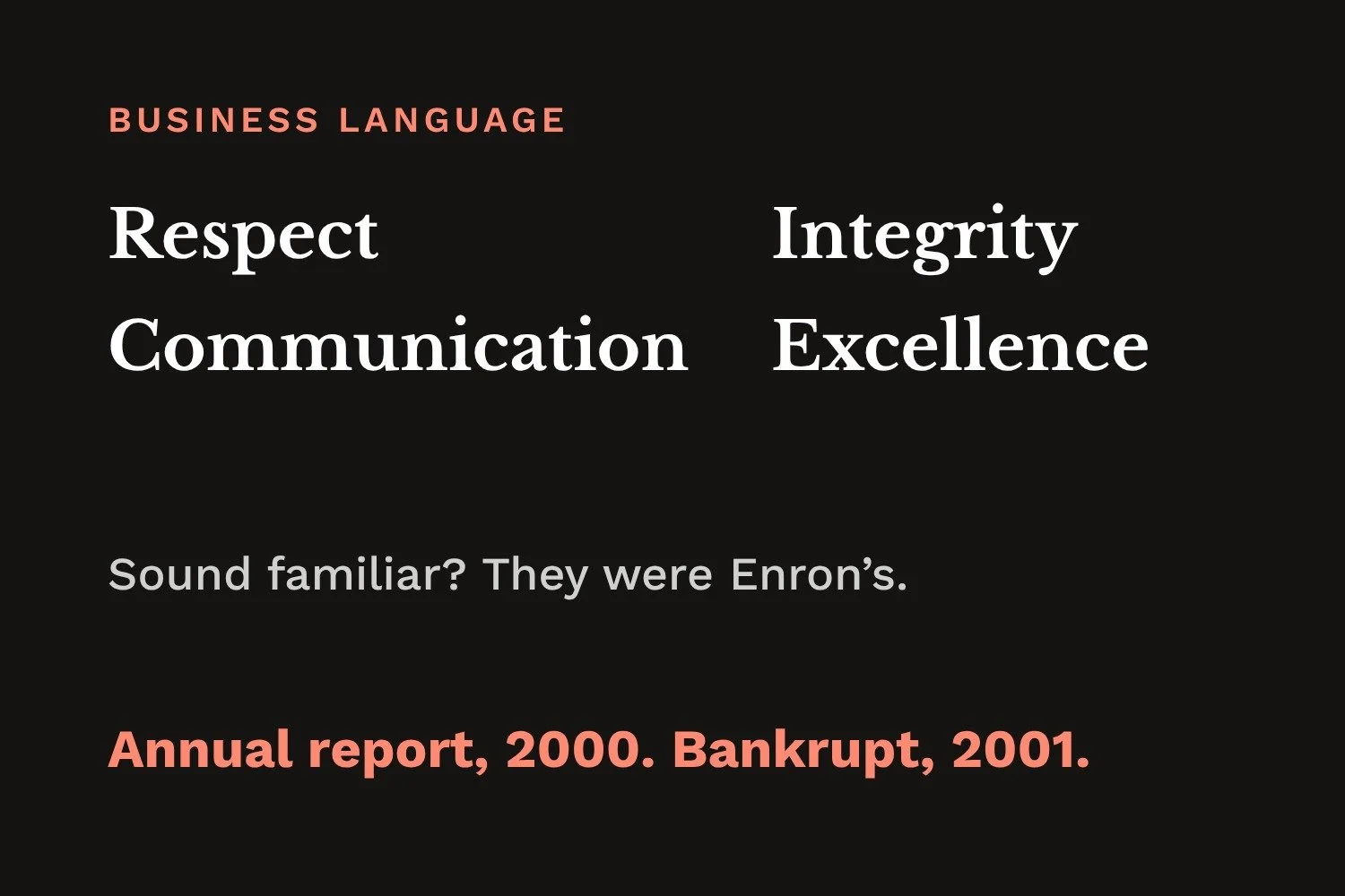 Enron’s Values Were Excellent
