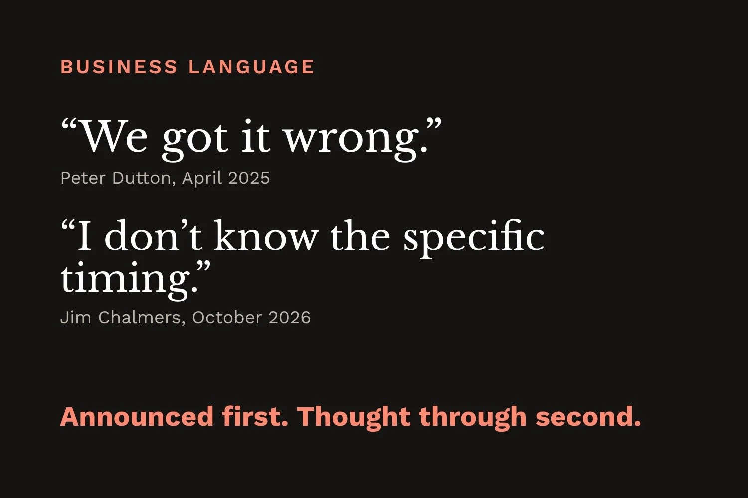 Announce First, Think Later