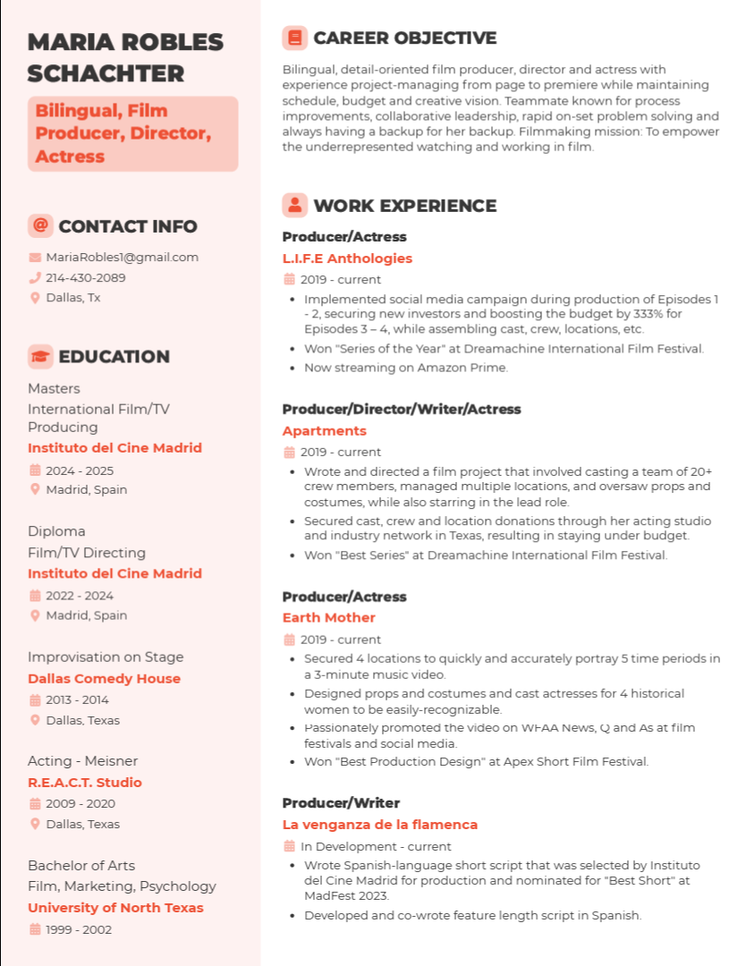 Career resume of Maria Robles Schachter, a bilingual film producer, director, and actress, featuring her contact information, education, and work experience in film and TV including projects like 'L.I.F.E Anthologies,' 'Apartments,' 'Earth Mother,' and her writing for 'La venganza de la flamenca'.