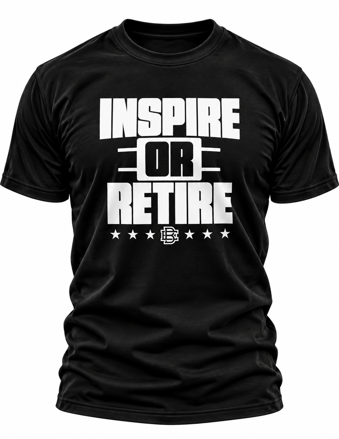 Inspire or Retire T-Shirt