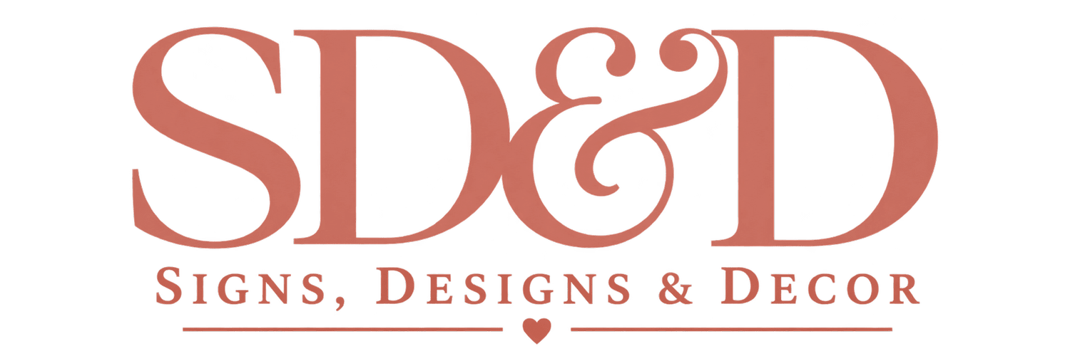 Signs Designs &amp; Decor