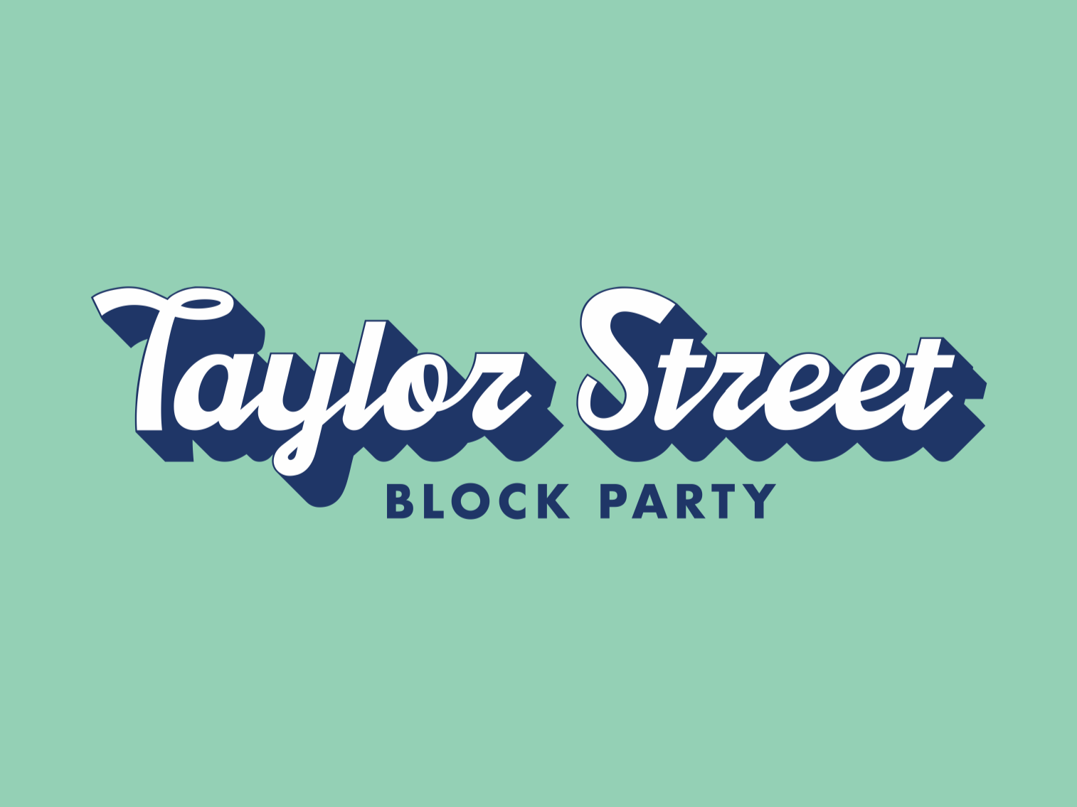 Taylor Street Block Party