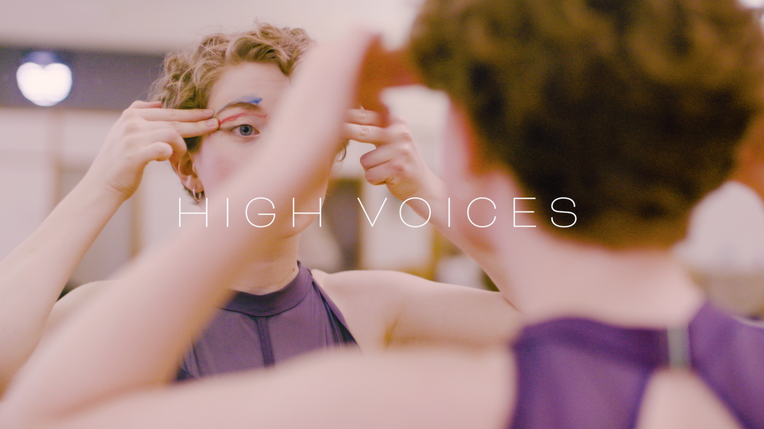 High Voices Music Video