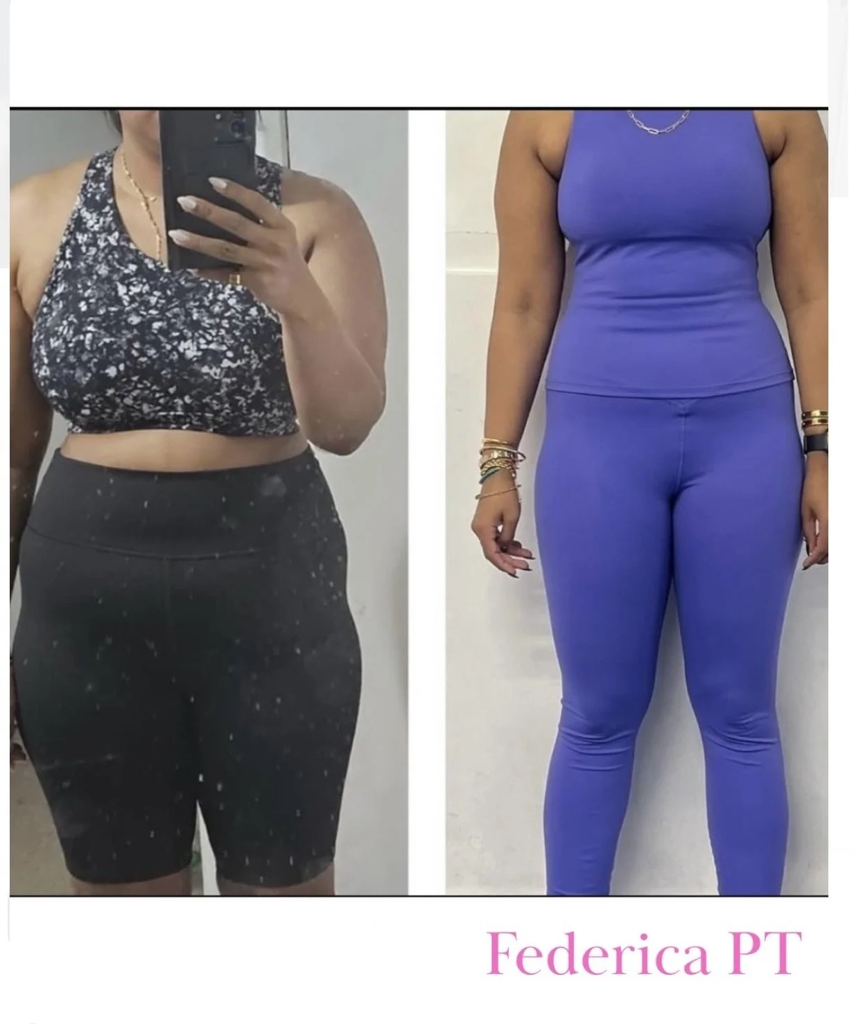 Side-by-side comparison of a woman's body before and after physical therapy, showing weight loss and improved muscle tone, with the text 'Federica PT' at the bottom.