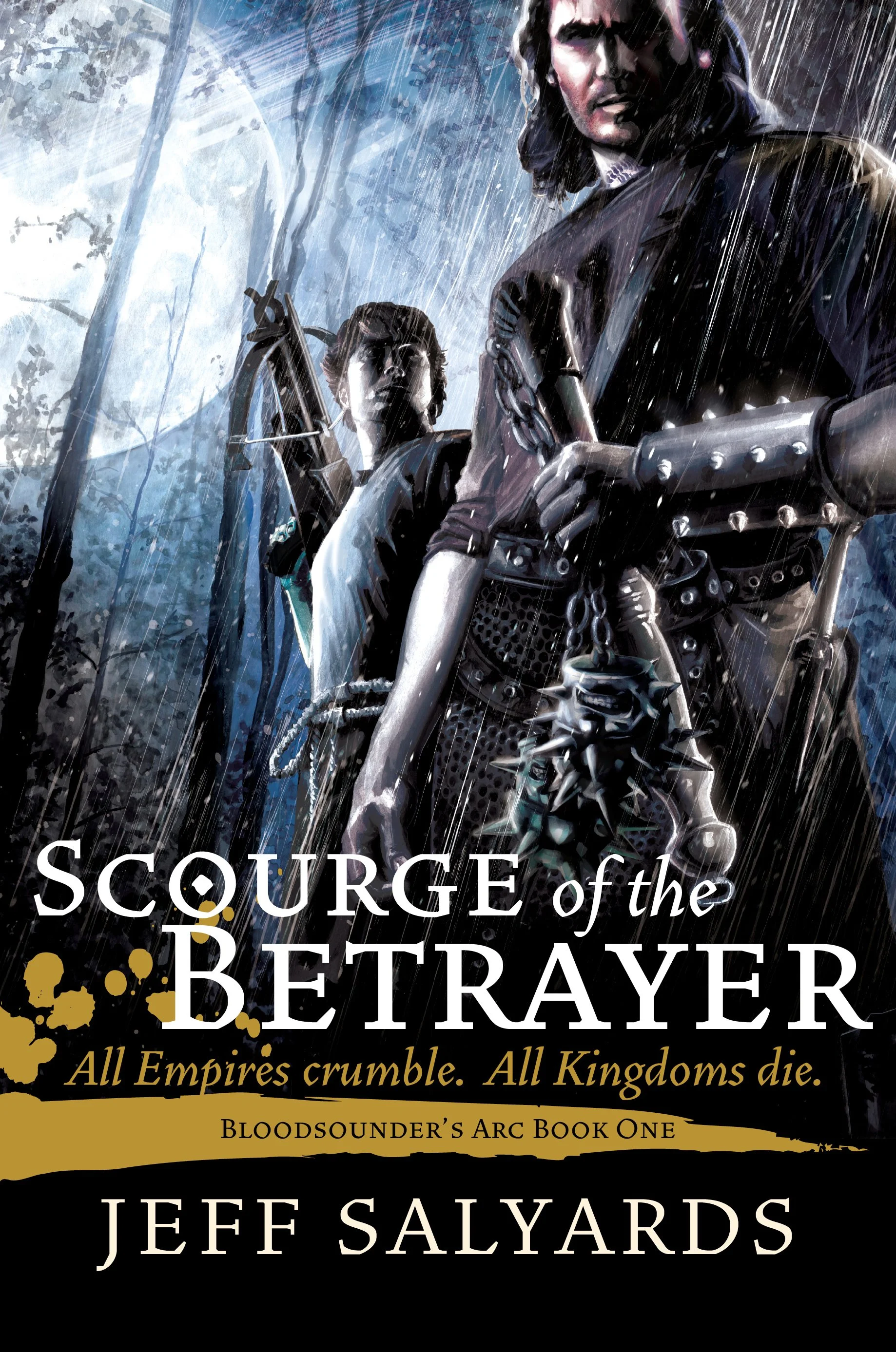 Book cover for "Scourge of the Betrayer" by Jeff Salyards. Illustration of two characters in a rainy forest setting, one holding a flail and the other with a crossbow, both in dark clothing with a gritty, intense atmosphere.