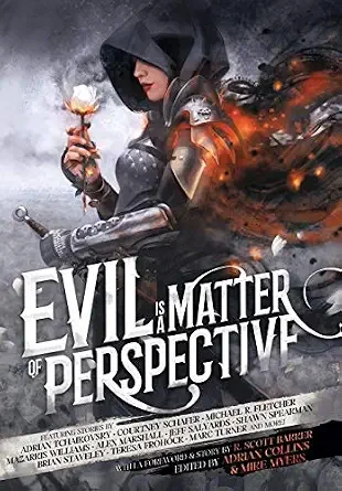 A woman dressed as a futuristic knight in black armor with a hood, holding a wine glass, with a fiery explosion behind her, and the movie title 'Evil is a Matter of Perspective' in stylized text.