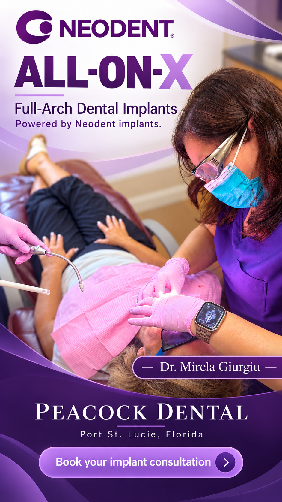 A dental professional performing a dental procedure on a patient in a dental office. The image includes a large advertisement for Neodent All-on-X full-arch dental implants, with information about Dr. Mirela Giurgiu at Peacock Dental in Port St. Lucie, Florida, and a button to book an implant consultation.