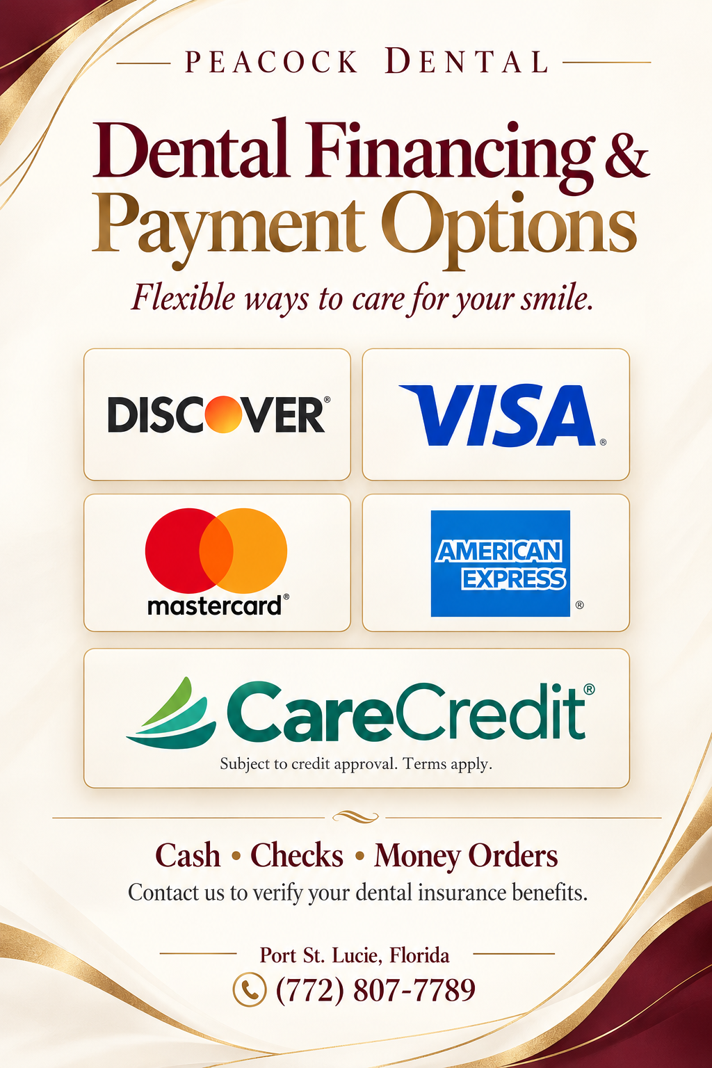 A flyer for Peacock Dental offers dental financing and payment options including Discover, Visa, Mastercard, American Express, and CareCredit. It mentions flexible ways to pay and encourages contact for dental insurance benefits, located in Port St. Lucie, Florida.
