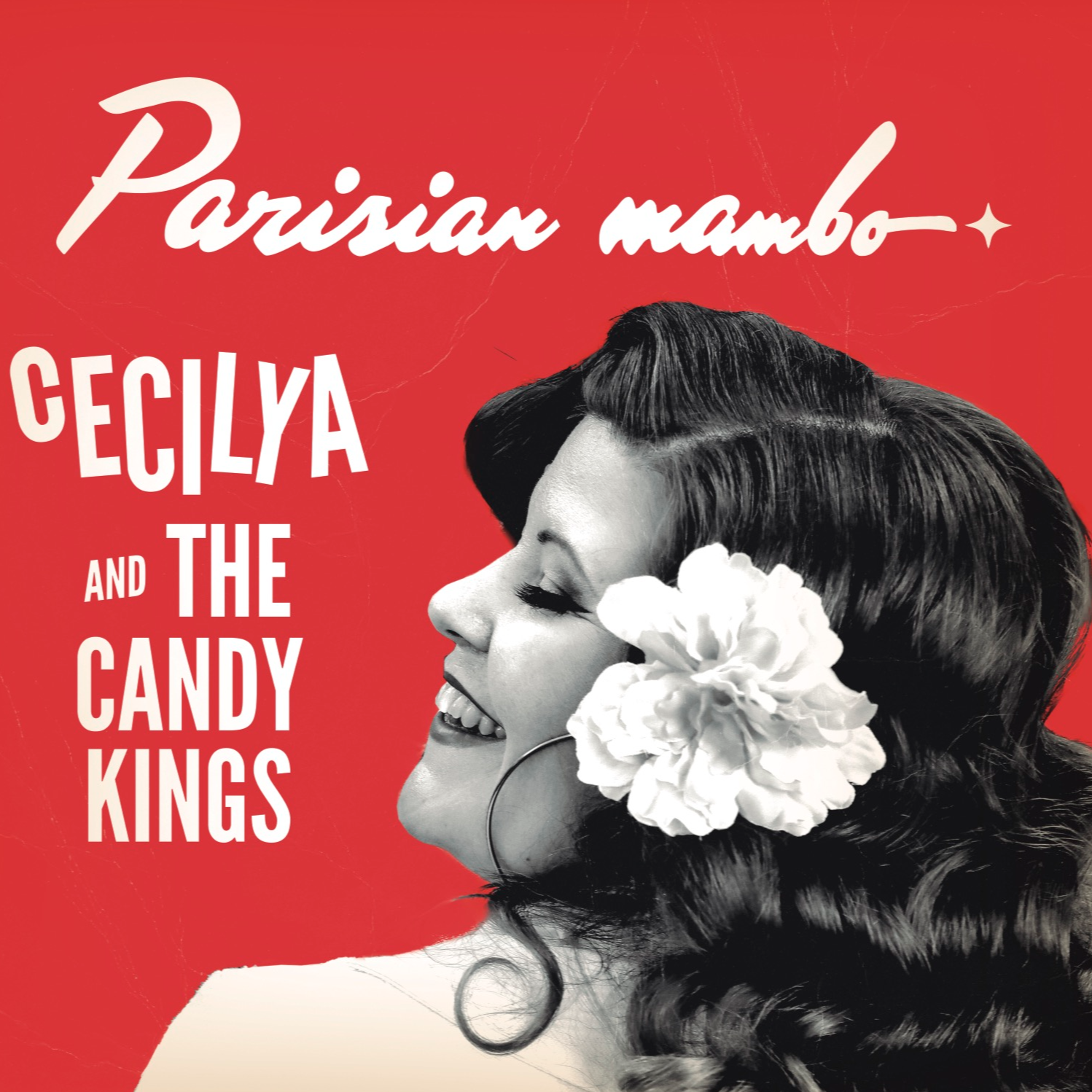 LP Parisian Mambo - Cecilya & the Candy Kings - Dixiefrog Records 2025
