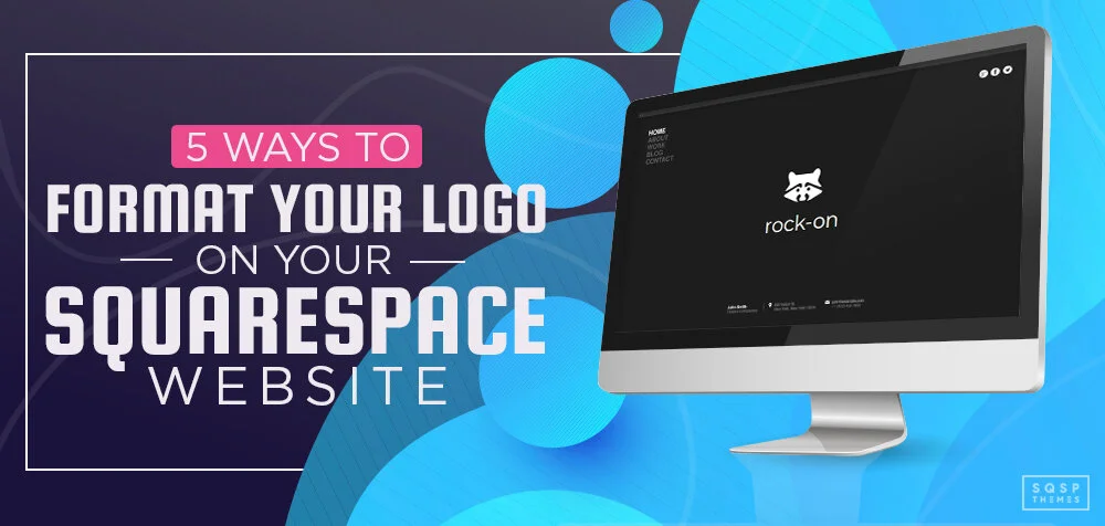 Format Logo on Squarespace.jpg