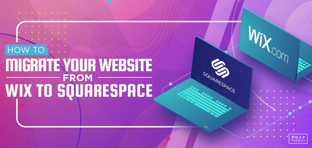 Migrate from Wix to Squarespace.jpg