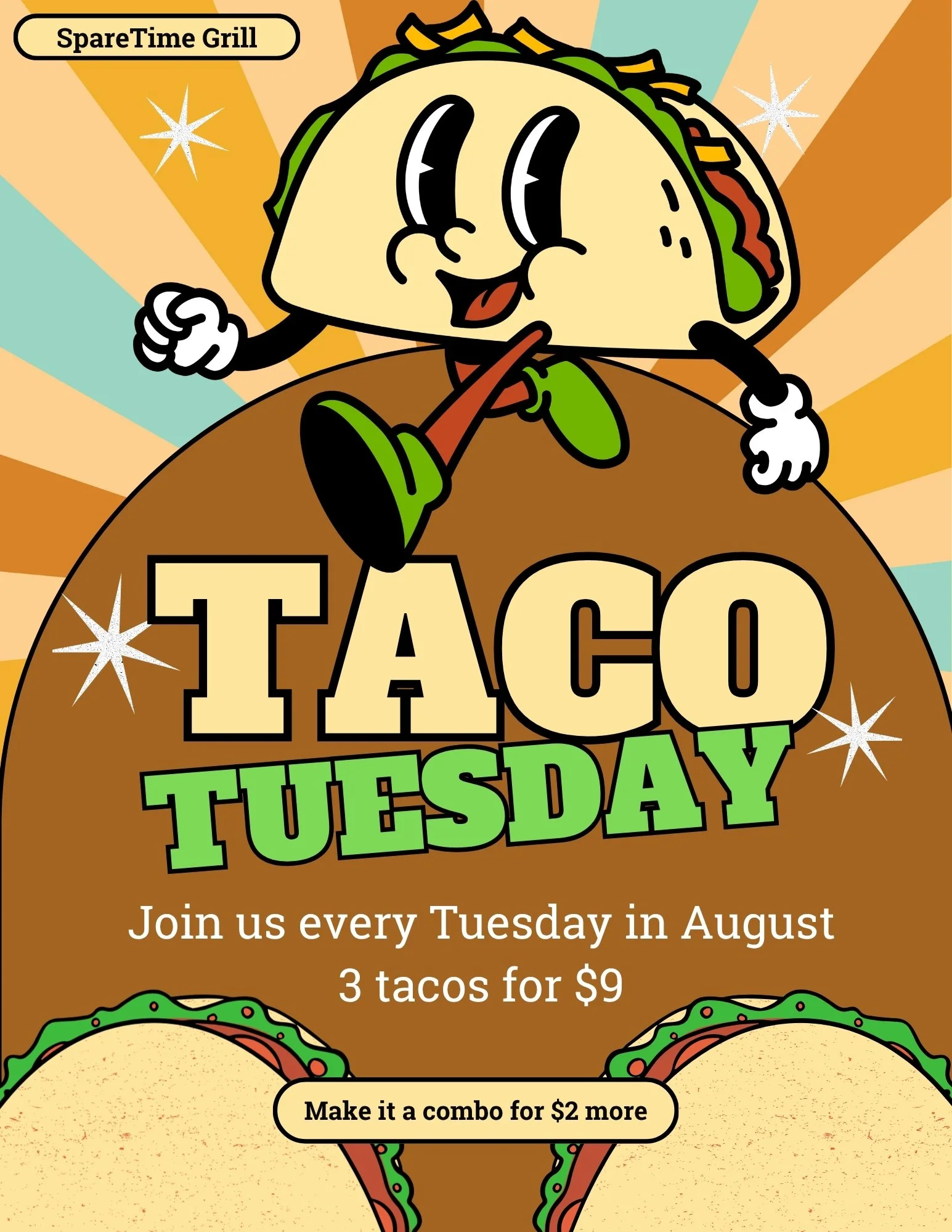An illustrated flyer for a taco Tuesday promotion at SpareTime Grill. The flyer features a cartoon taco character with a smiling face, arms, and legs, running on top of the word 'TACO'. The background has colorful rays and sparkles. The text invites customers to join every Tuesday in August for three tacos for $9, with an option to make it a combo for $2 more.