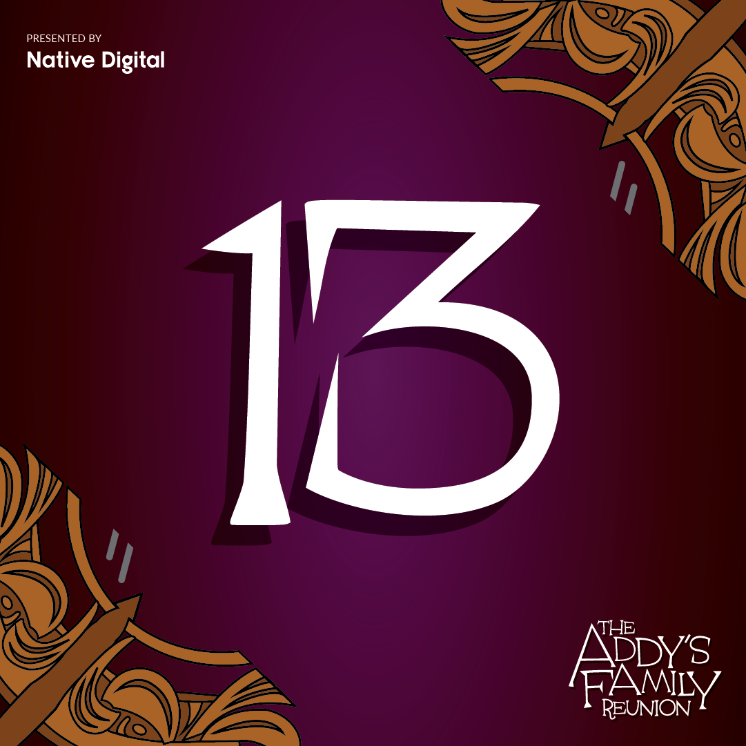 Purple background with a large white '13' in the center, decorative brown tribal patterns in the corners, and text in the top left corner reading 'Presented by Native Digital.' Bottom right corner has the logo 'The Addy's Family Reunion.'