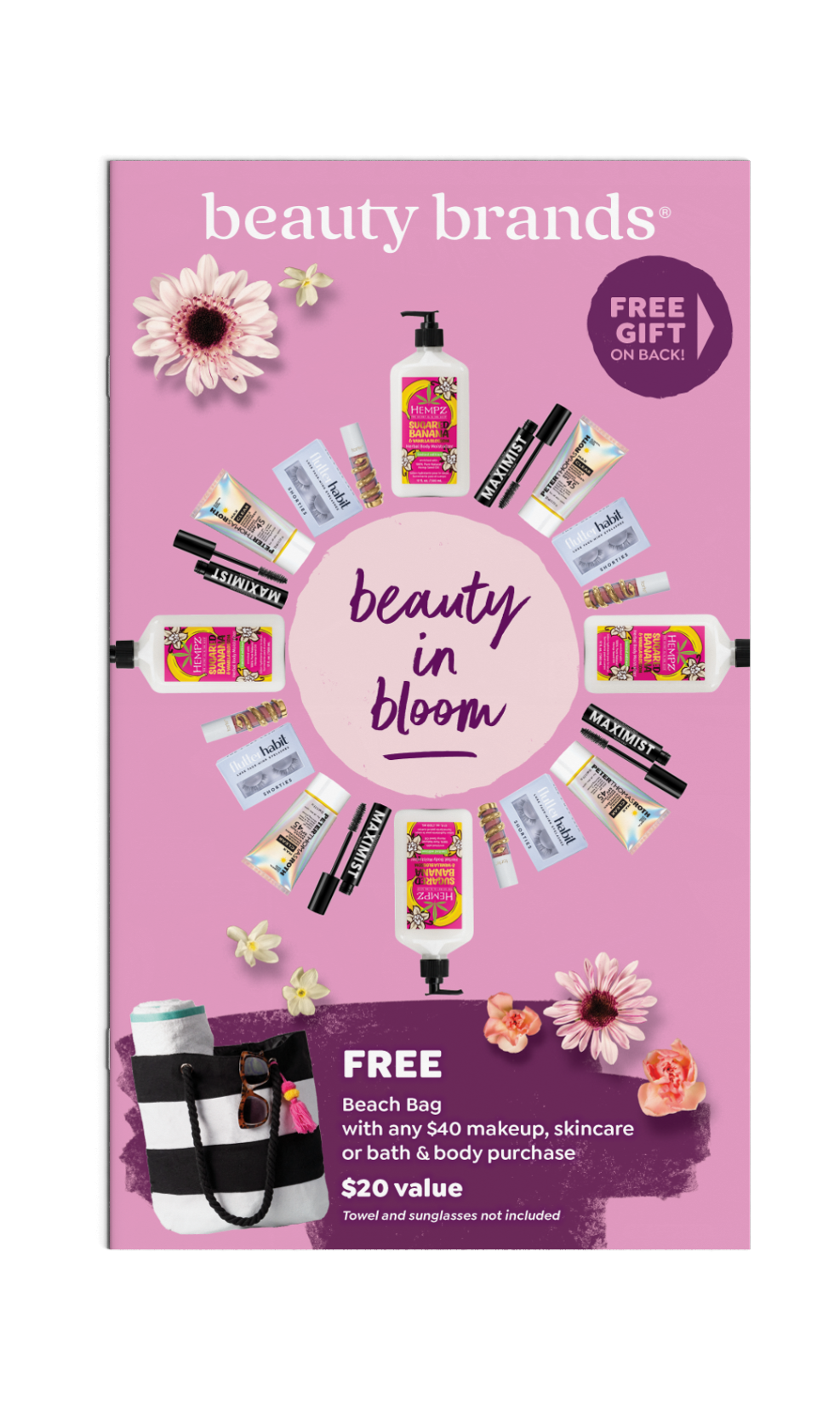 Pink advertisement poster for beauty products and skincare with a circle of various products including lotions, lip gloss, and tubes, surrounded by flowers and a striped beach bag. Includes text 'Beauty in bloom,' 'Free beach bag with any $40 makeup, skincare, or bath & body purchase,' and 'Free gift on back.'