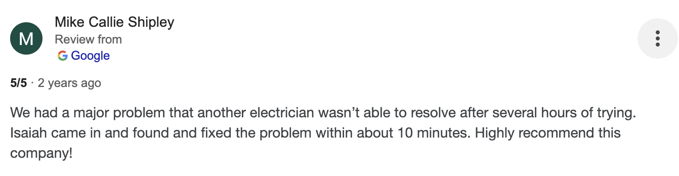 A Google review from Mike Callie Shipley praising Isaiah for fixing their electrical problem quickly and recommending the company.