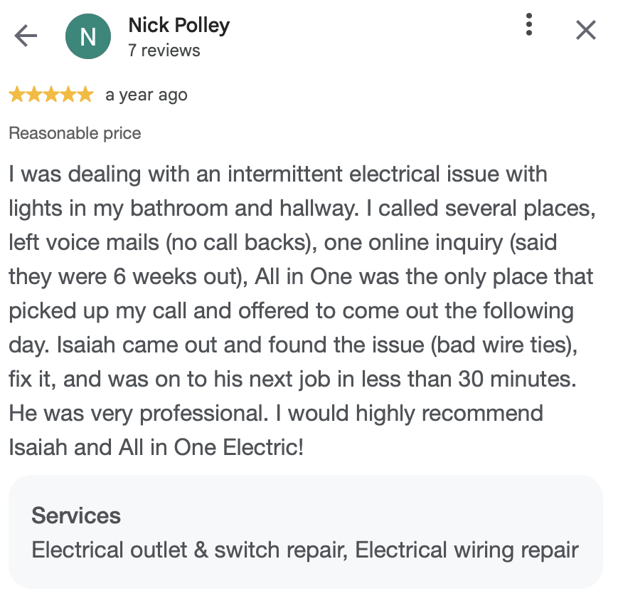 Screenshot of a Google review by Nick Polley, praising All in One Electric for fixing an intermittent electrical issue with lights in his bathroom and hallway, mentioning their professionalism and quick service.