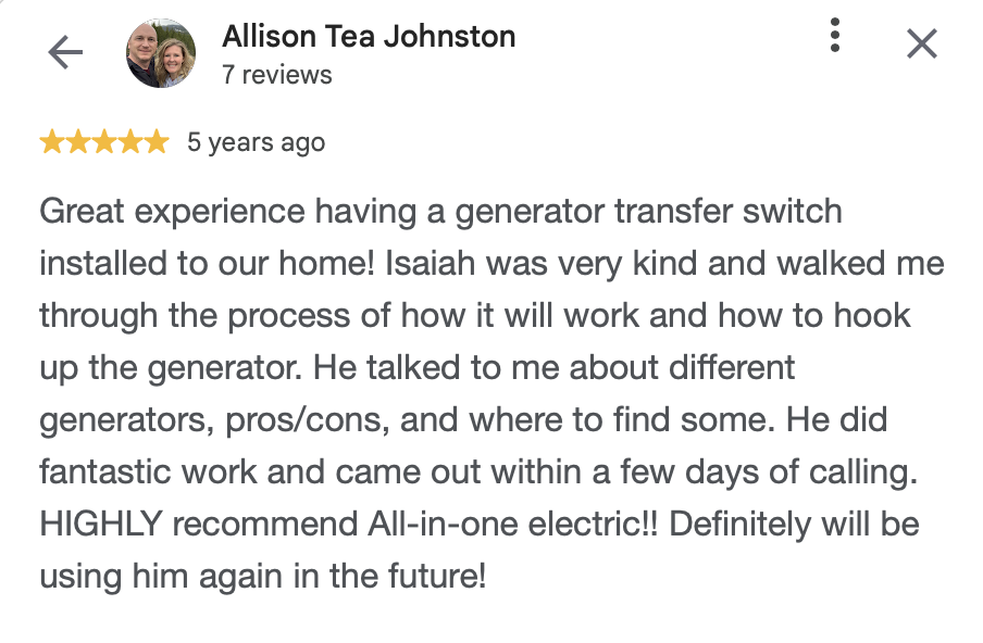 Customer review for a generator transfer switch installation, praising the installer for his helpfulness, expertise, and quick turnaround.