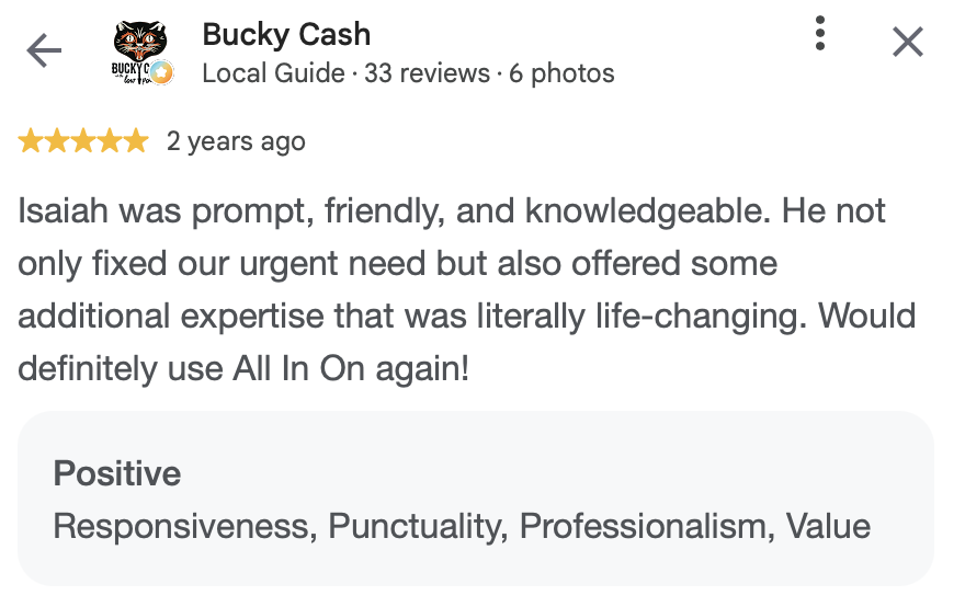 Screenshot of a Google review for Bucky Cash, a local guide with 6 photos and 33 reviews, with a 5-star rating. The review praises Isaiah for being prompt, friendly, and knowledgeable, and mentions the positive impact of his service, recommending usi