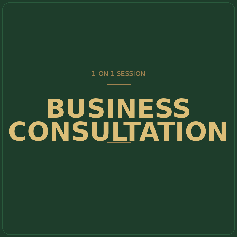 Green background with the text '1-on-1 Session Business Consultation' in beige, bold letters.