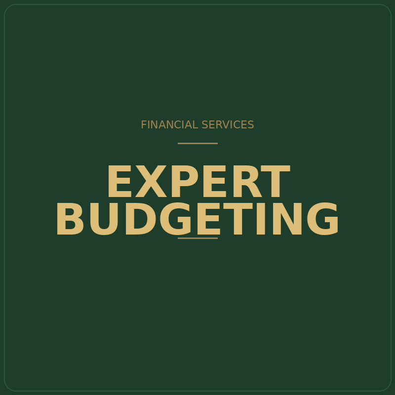 Cover image for financial services titled 'Expert Budgeting' with a dark green background and gold text.