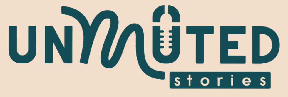 Unmuted Stories