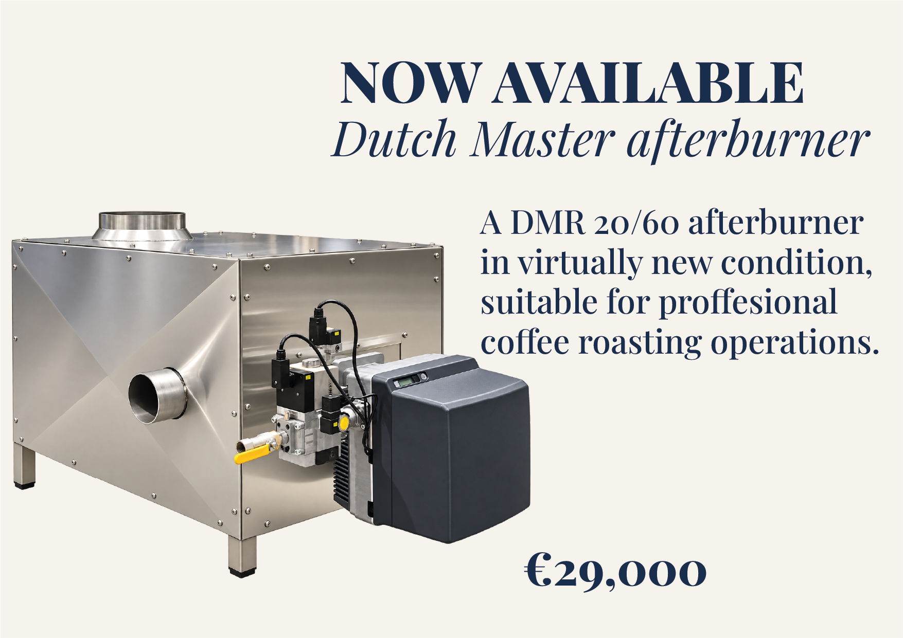 A stainless steel Dutch Master afterburner coffee roasting machine with operational controls and vents, advertised as now available for €29,000.