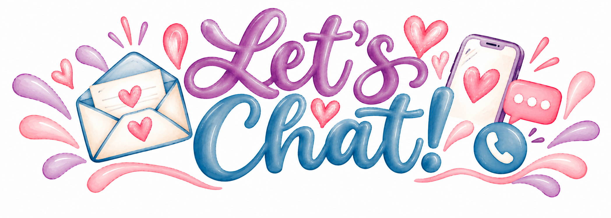 Colorful digital illustration with the phrase "Let's Chat!" in purple and blue cursive letters, surrounded by hearts, an envelope with a heart on it, a smartphone, a speech bubble, and decorative splashes of pink and purple.