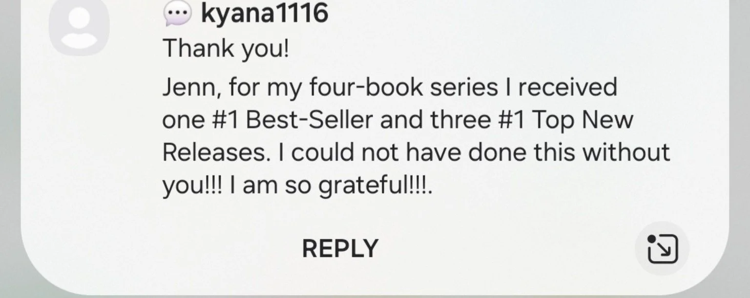 Client testimonial thanking Jenn for publishing support that helped a four-book series achieve one Amazon number one bestseller and three number one Top New Releases.