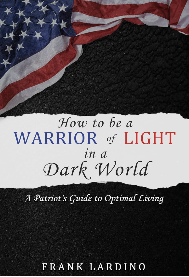 Book cover with an American flag draped on top and black sand at the bottom. The title reads "How to be a WARRIOR of LIGHT in a Dark World" with a subtitle "A Patriot's Guide to Optimal Living."