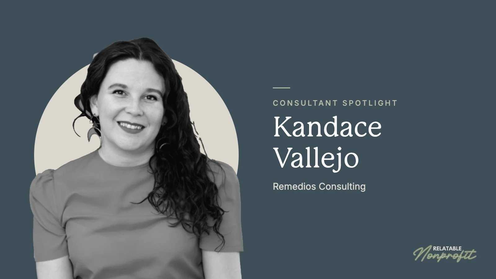Kandace Vallejo, Remedios Consulting