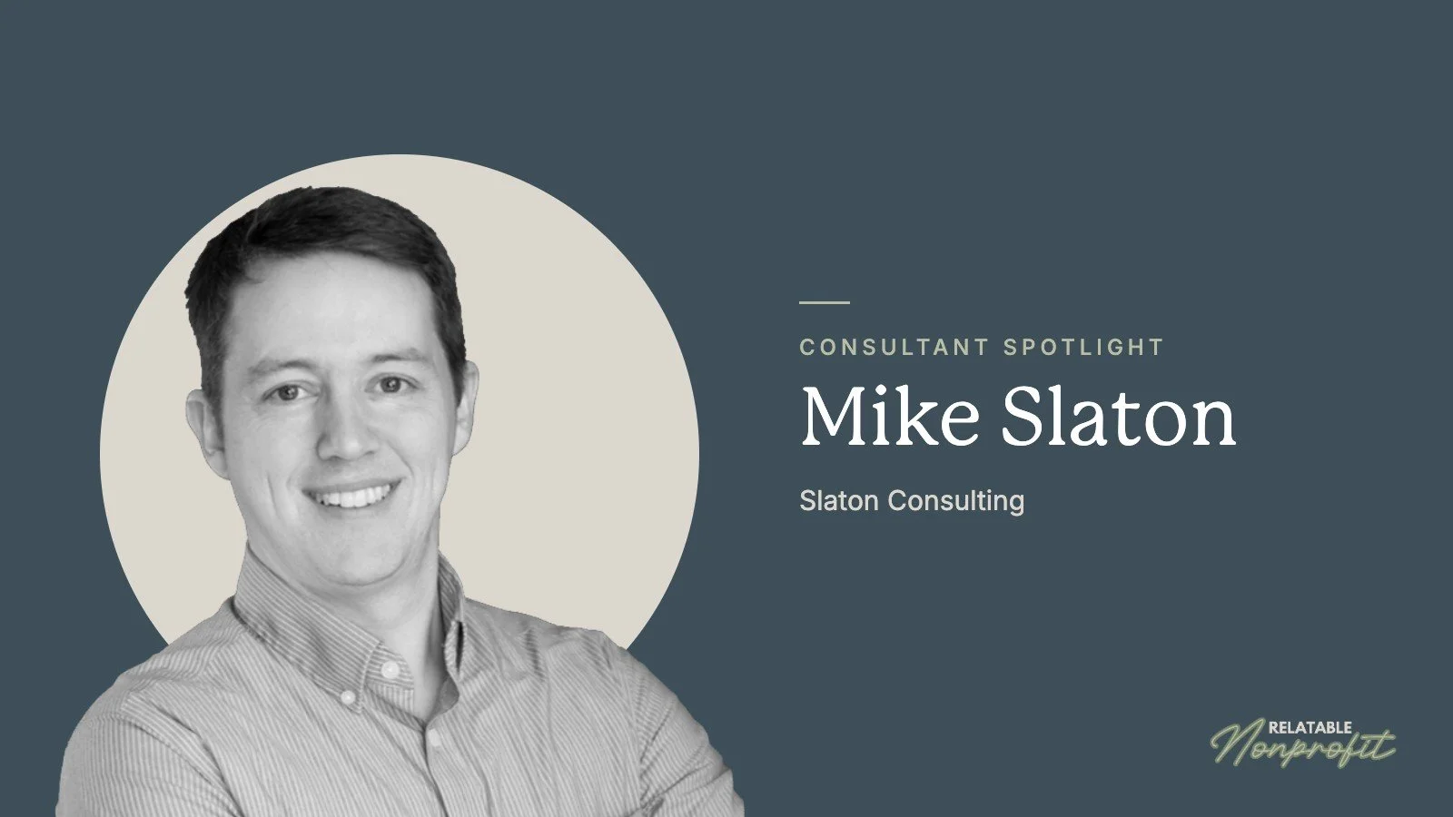 Mike Slaton, Slaton Consulting