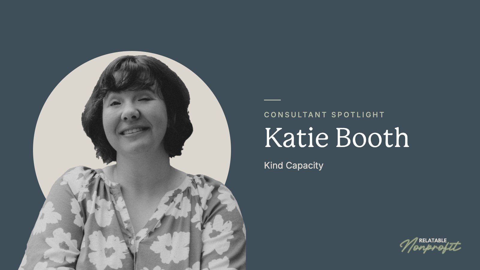 Katie Booth, Kind Capacity