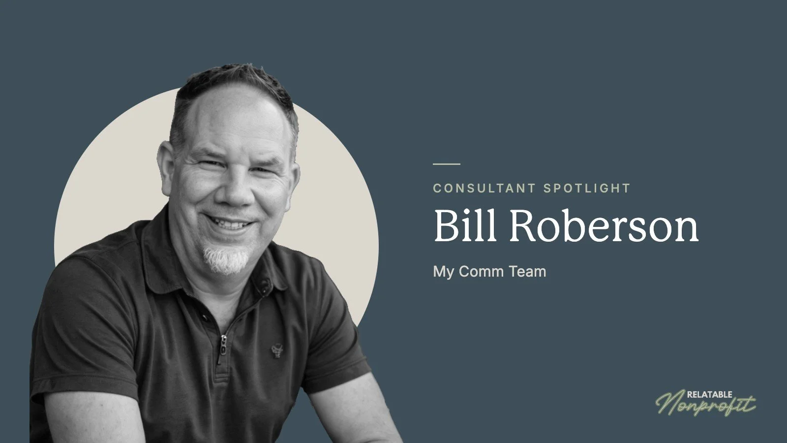Bill Roberson, My Comm Team