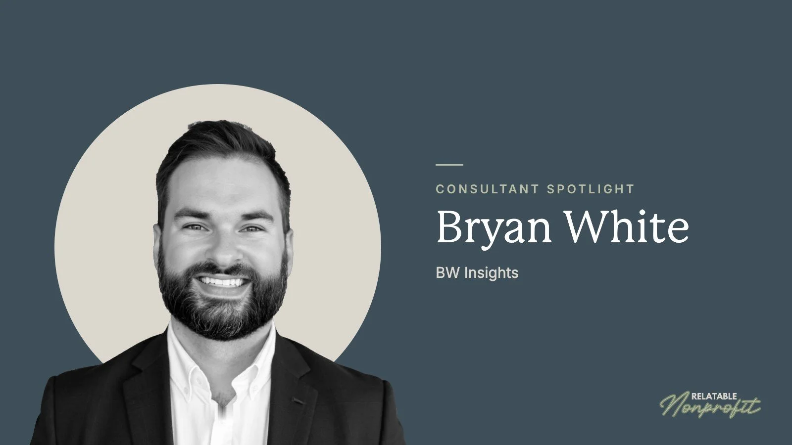 Bryan White, BW Insights