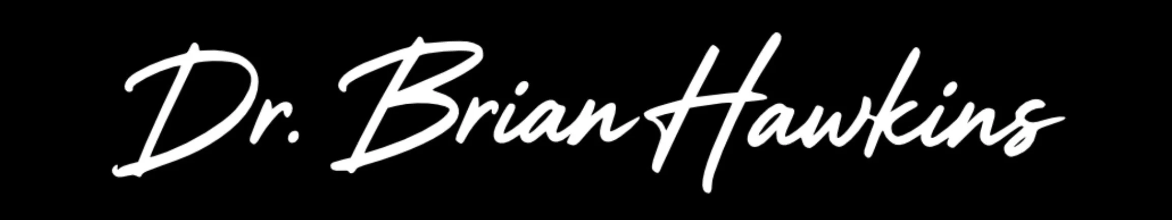 Signature text reading 'Dr. Brian Hawkins' in white cursive on black background.