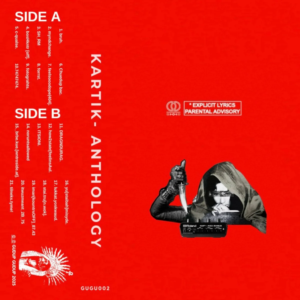 Red album cover with black-and-white photo of a person wearing a hood and sunglasses, holding a knife, with a Roland synthesizer. Tracklist on the left side, with side A and side B, and a 'Parental Advisory' label. The title 'KARTIK - ANTHOLOGY' is in large white vertical text. Additional text and a drawing of a face with a crown and rays of light.