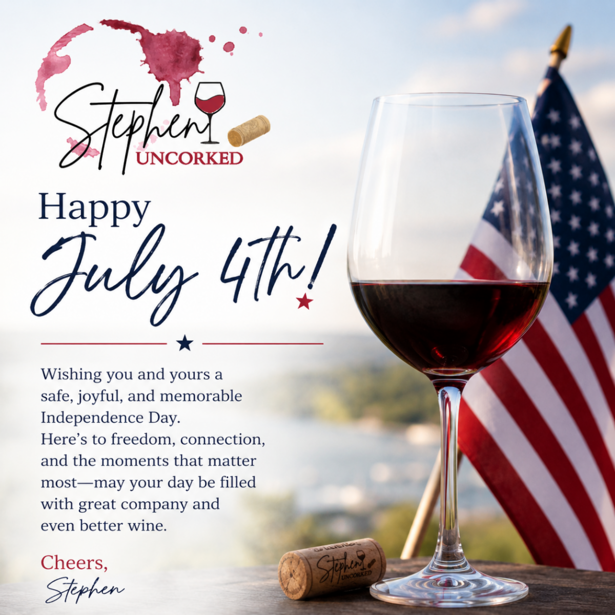 Happy Independence Day from StephenUncorked