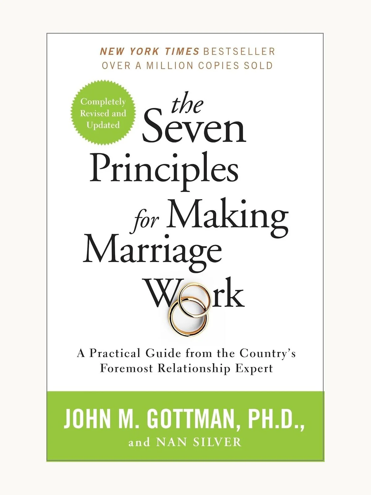 Book cover titled 'The Seven Principles for Making Marriage Work' by John M. Gottman, Ph.D., and Nan Silver, with an image of two wedding rings.