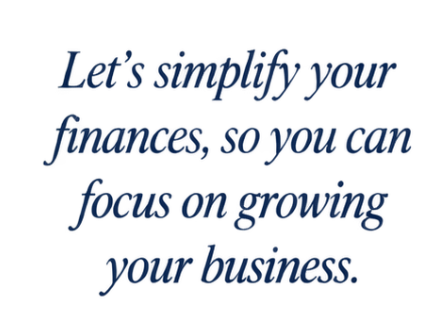 Text that reads 'Let's simplify your finances, so you can focus on growing your business.'