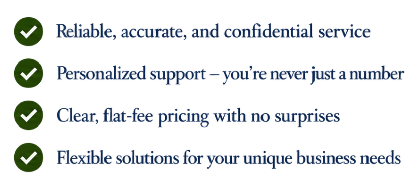 Checklist of services including reliable, accurate, confidential service; personalized support; clear, face-to-face putting with no surprises; flexible solutions for unique business needs.