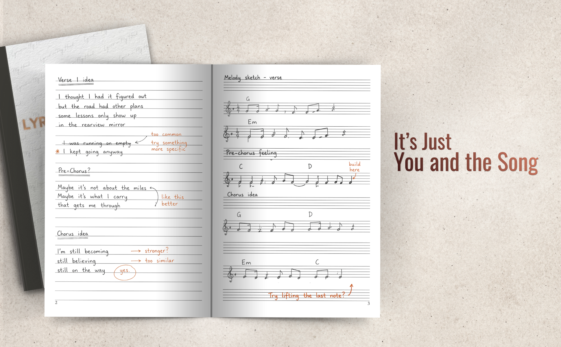 Open notebook pages with handwritten lyrics, notes, and a music staff with chord notations for a song titled 'It's Just You and the Song' on a beige textured background. The phrase 'It's Just You and the Song' is in bold, brown text on the right side.