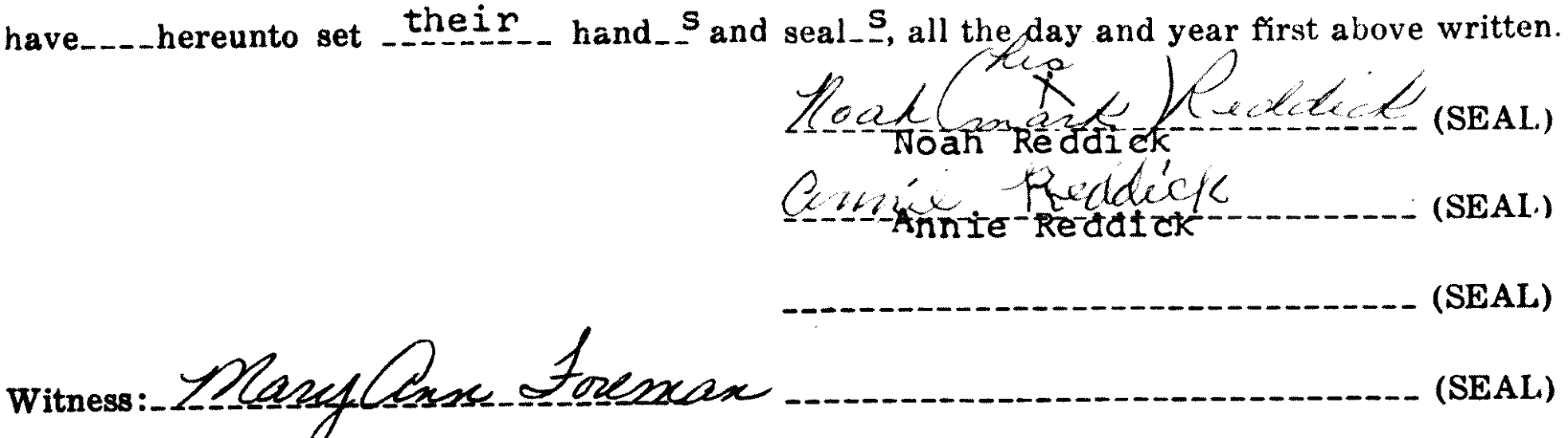 A handwritten historical document featuring signatures and seals, including Noah Reddick, Annie Reddick, and Mary Cass Foran, with notes about setting and dates.