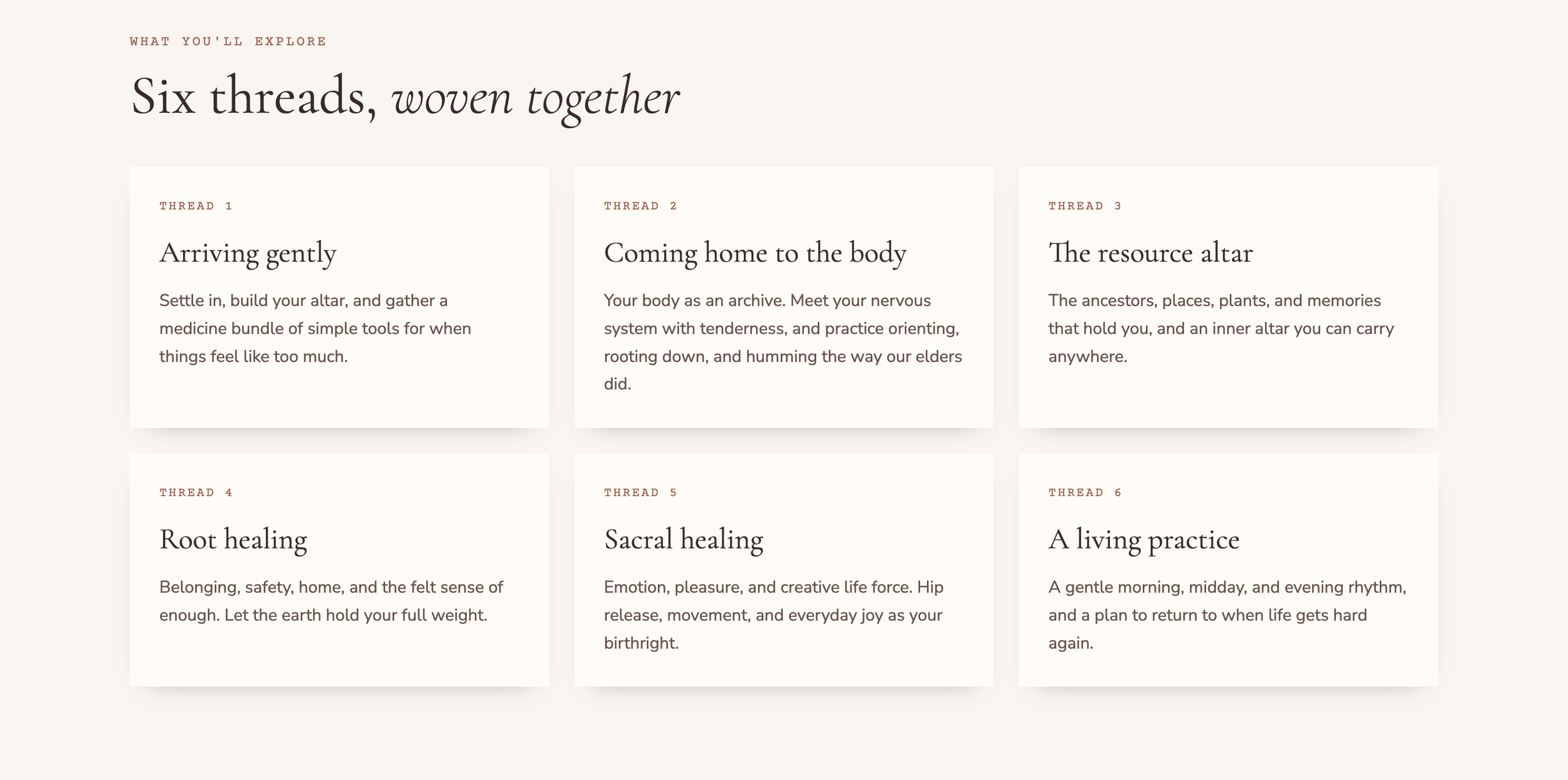 A webpage titled "Six threads, woven together" with six sections, each labeled as a thread and describing different themes like arriving gently, coming home to the body, resource altar, root healing, sacral healing, and a living practice.